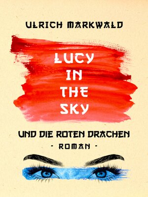 cover image of Lucy in the Sky und die Roten Drachen